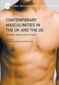 Vorderes Coverbild Contemporary Masculinities in the UK and the US