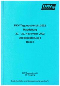 Vorderes Coverbild DKV Tagungsbericht / Deutsche Kälte-Klima Tagung 2002 - Magdeburg