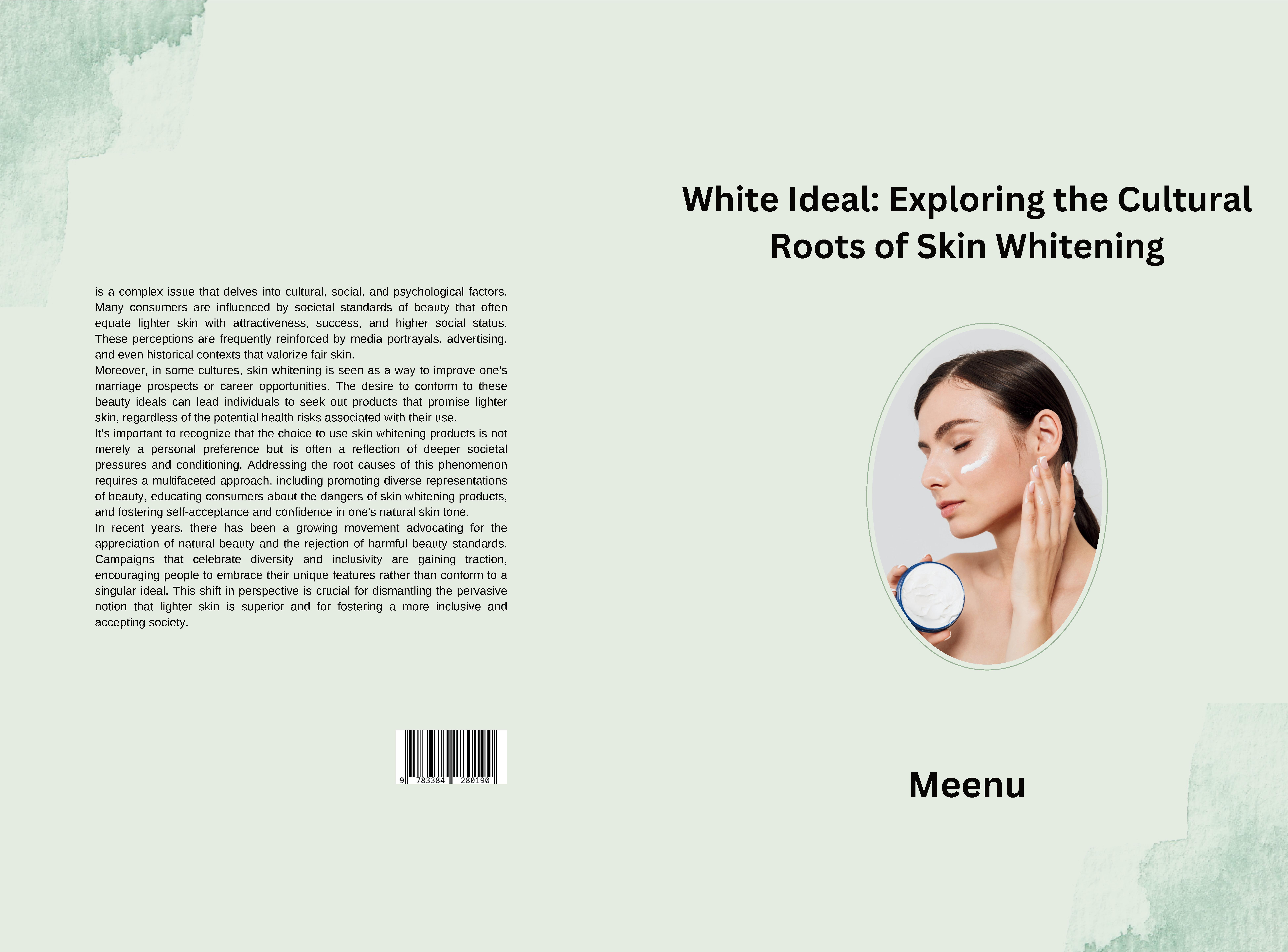 Gesamtes Coverbild White Ideal: Exploring the Cultural Roots of Skin Whitening