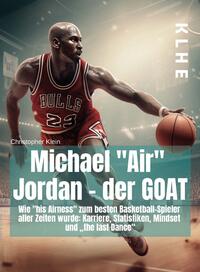 Vorderes Coverbild Michael "Air" Jordan - der GOAT