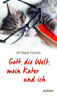 Vorderes Coverbild Gott, die Welt, mein Kater und ich