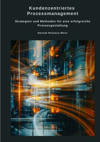 Vorderes Coverbild Kundenzentriertes Prozessmanagement