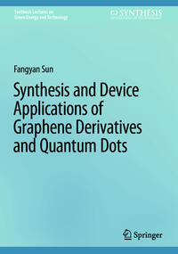 Vorderes Coverbild Synthesis and Device Applications of Graphene Derivatives and Quantum Dots