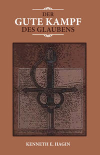 Vorderes Coverbild Der gute Kampf des Glaubens