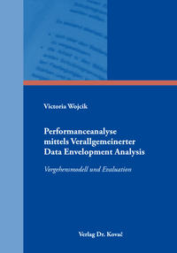 Vorderes Coverbild Performanceanalyse mittels verallgemeinerter Data Envelopment Analysis