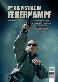 Vorderes Coverbild Die Pistole im Feuerkampf