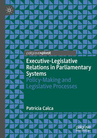 Vorderes Coverbild Executive-Legislative Relations in Parliamentary Systems