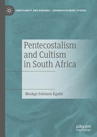 Vorderes Coverbild Pentecostalism and Cultism in South Africa