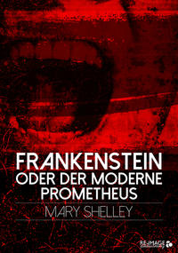 Vorderes Coverbild Frankenstein oder der moderne Prometheus