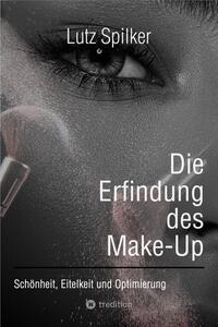 Vorderes Coverbild Die Erfindung des Make-Up