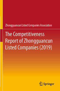 Vorderes Coverbild The Competitiveness Report of Zhongguancun Listed Companies (2019)