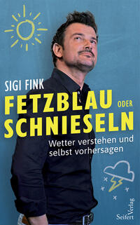 Vorderes Coverbild Fetzblau oder Schnieseln