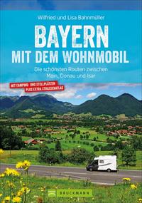 Vorderes Coverbild Bayern mit dem Wohnmobil