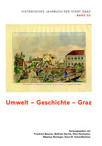 Vorderes Coverbild Umwelt – Geschichte – Graz – Historisches Jahrbuch der Stadt Graz