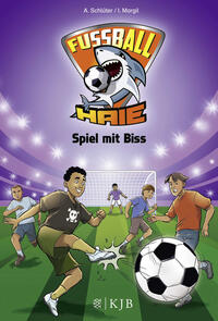 Vorderes Coverbild Fußball-Haie: Spiel mit Biss