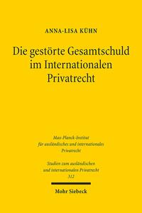 Vorderes Coverbild Die gestörte Gesamtschuld im Internationalen Privatrecht