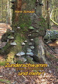 Vorderes Coverbild Zunderschwamm und mehr