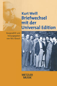 Vorderes Coverbild Kurt Weill: Briefwechsel mit der Universal Edition