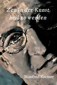 Vorderes Coverbild Zen in der Kunst heil zu werden