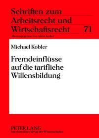 Vorderes Coverbild Fremdeinflüsse auf die tarifliche Willensbildung