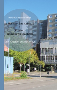 Vorderes Coverbild So verlässt Du Hartz IV Edition Hamburg/Steilshoop