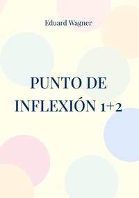 Vorderes Coverbild Punto de inflexión 1+2