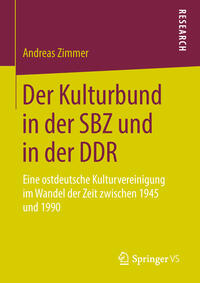 Vorderes Coverbild Der Kulturbund in der SBZ und in der DDR