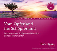 Vorderes Coverbild Vom Opferland ins Schöpferland Meditations-CD
