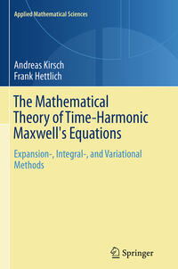 Vorderes Coverbild The Mathematical Theory of Time-Harmonic Maxwell's Equations