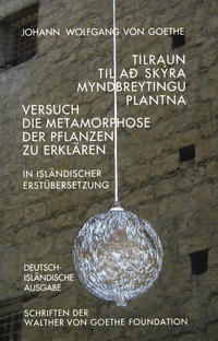 Vorderes Coverbild Versuch die Metamorphose der Pflanzen zu erklären. Dt. /Isländ.