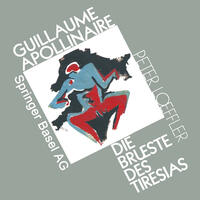 Vorderes Coverbild Guillaume Apollinaire die Brueste des Tiresias