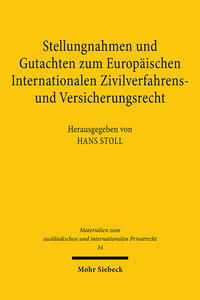 Vorderes Coverbild Stellungnahmen und Gutachten zum Europäischen Internationalen Zivilverfahrens- und Versicherungsrecht