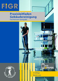 Vorderes Coverbild Praxisleitfaden Gebäudereinigung