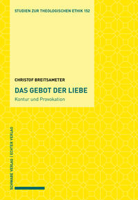 Vorderes Coverbild Das Gebot der Liebe – Kontur und Provokation