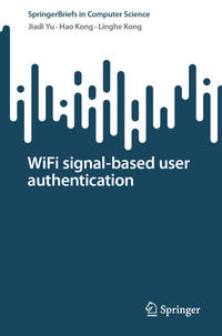 Vorderes Coverbild WiFi signal-based user authentication
