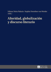Vorderes Coverbild Alteridad, globalización y discurso literario