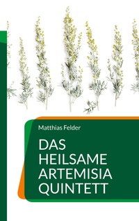 Vorderes Coverbild Das heilsame Artemisia Quintett