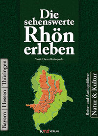 Vorderes Coverbild Die sehenswerte Rhön erleben