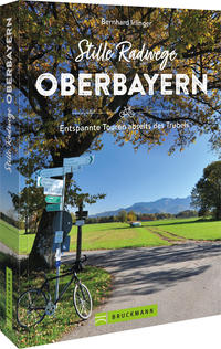 Vorderes Coverbild Stille Radwege Oberbayern