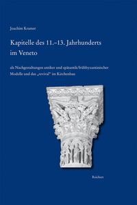 Vorderes Coverbild Kapitelle des 11.-13. Jahrhunderts im Veneto