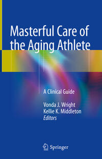 Vorderes Coverbild Masterful Care of the Aging Athlete