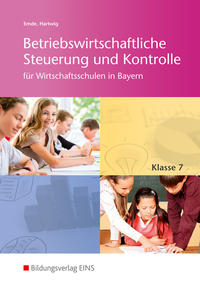 Vorderes Coverbild Betriebswirtschaftliche Steuerung und Kontrolle für Wirtschaftsschulen in Bayern