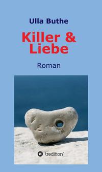 Vorderes Coverbild Killer & Liebe