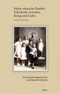 Vorderes Coverbild Meine römische Familie: Schicksale zwischen Krieg und Liebe (Erweiterte Neuauflage)