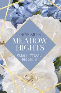 Vorderes Coverbild Meadow Hights: Small Town Regrets