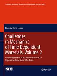 Vorderes Coverbild Challenges in Mechanics of Time Dependent Materials, Volume 2