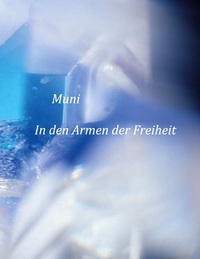 Vorderes Coverbild In den Armen der Freiheit