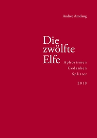Vorderes Coverbild Die zwölfte Elfe