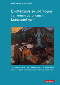 Vorderes Coverbild Existenziale Grundfragen für einen autonomen Lebensentwurf