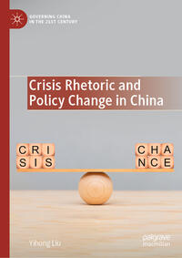 Vorderes Coverbild Crisis Rhetoric and Policy Change in China